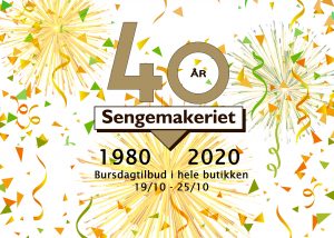 Sengemakeriet 40 år