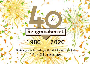 Sengemakeriet 40 år